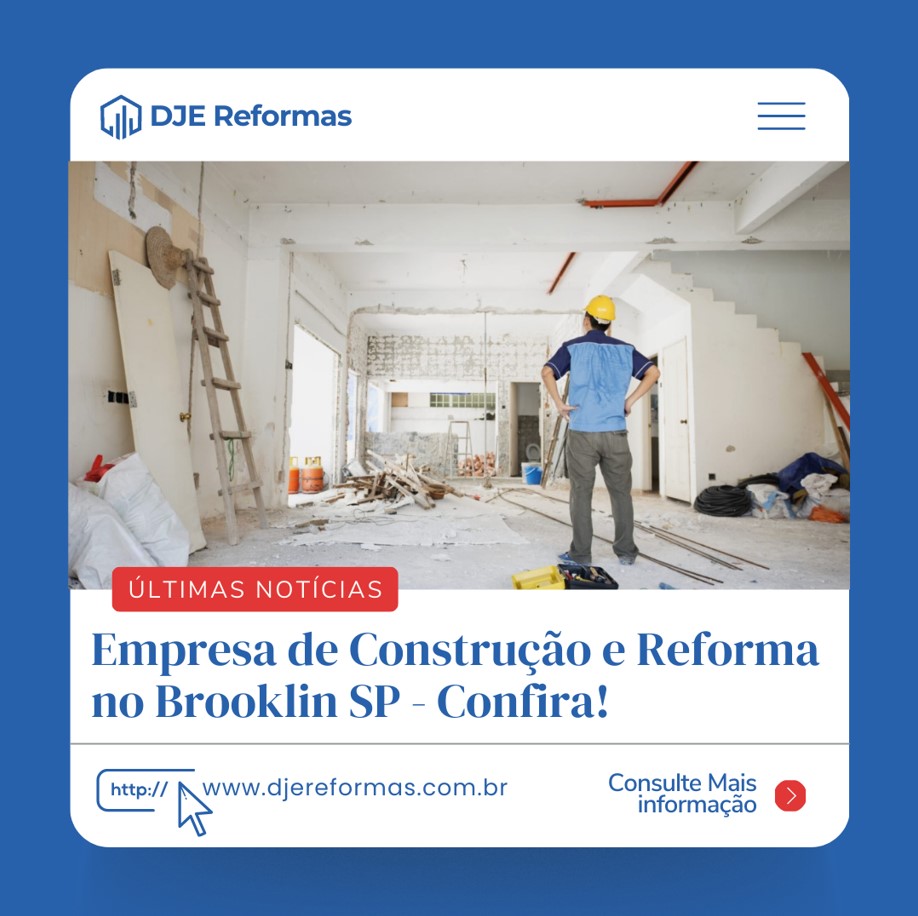 Empresa de Construção e Reforma no Brooklin SP